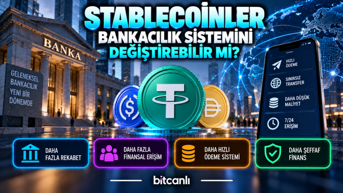 Stablecoinler Bankacılık Sistemini Değiştirebilir Mi?
